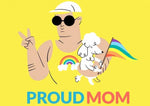 affiche LGBT Maman Fière 